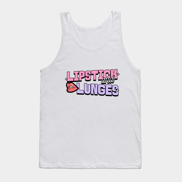 Lipstick and Lunges Tank Top by Witty Wear Studio